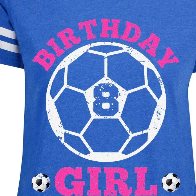 Birthday Girl 8th Soccer Players 8 Years Old Lover Team Cool Enza Ladies Jersey Football T-Shirt