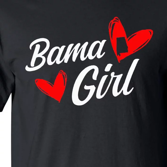 Bama Girl Alabama Love Home State Tall T-Shirt