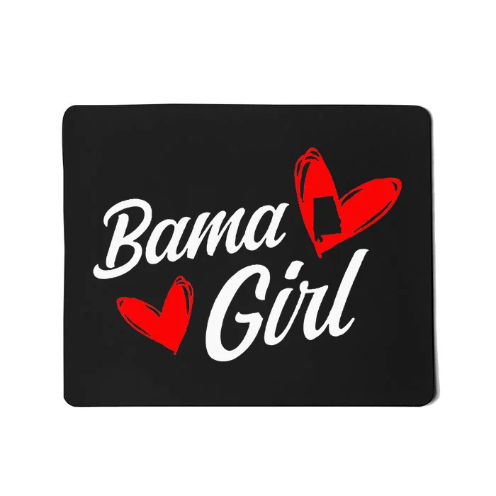 Bama Girl Alabama Love Home State Mousepad