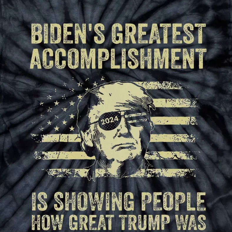 BidenS Greatest Accomplishment Is Showing Trump 2024 Tie-Dye T-Shirt