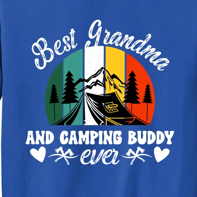 Best Grandma And Camping Buddy Grandmother Camping Buddies Funny Gift Tall Sweatshirt