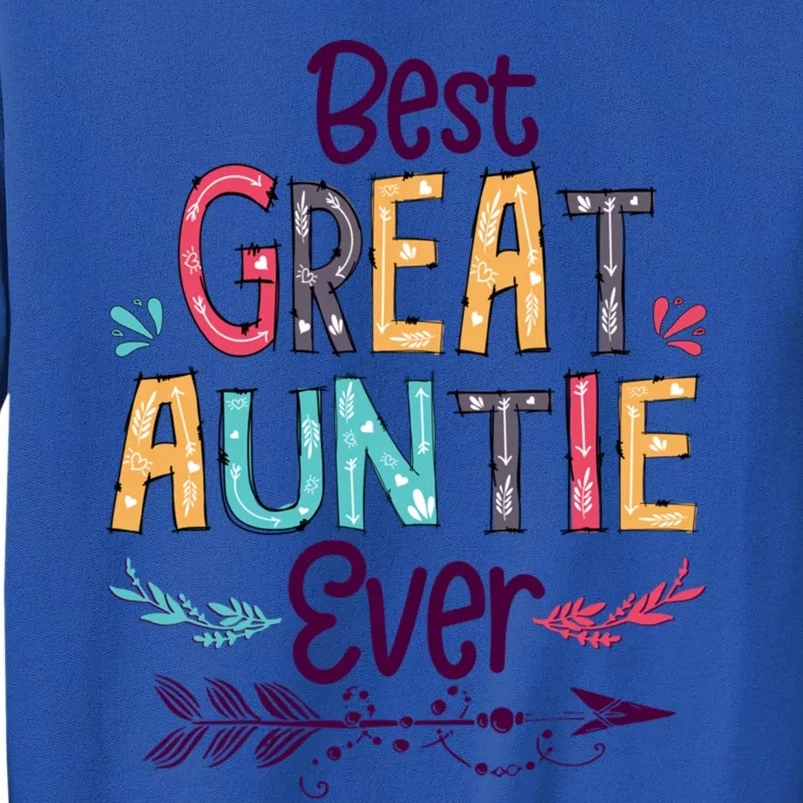 Best Great Auntie Ever Cute Arrow Family Blessing Funny Gift Tall Sweatshirt