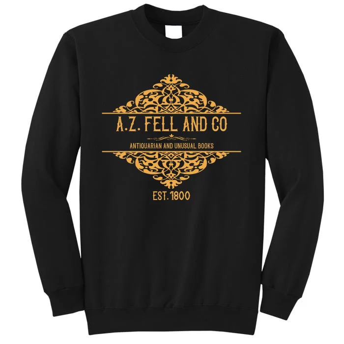 Bookish Gift A.Z. Fell And Co Antiquarian And Unusual Books Tall Sweatshirt