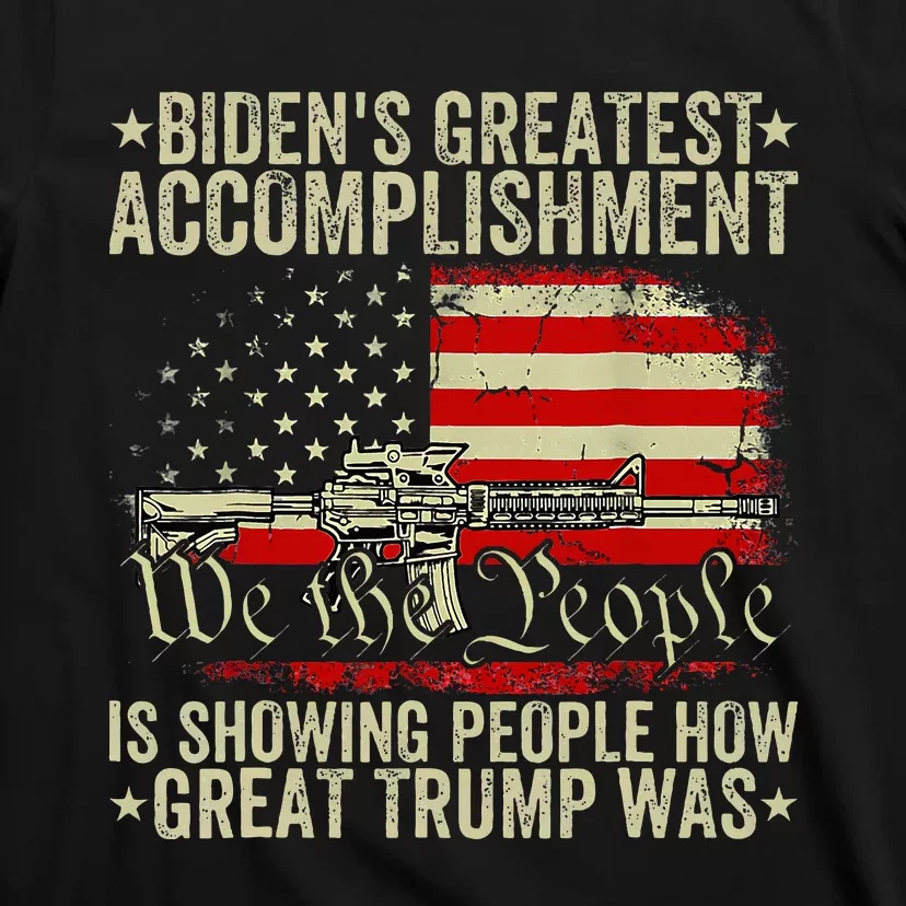 Bidens Greatest Accomplishment Is Showing Trump 2024 T-Shirt