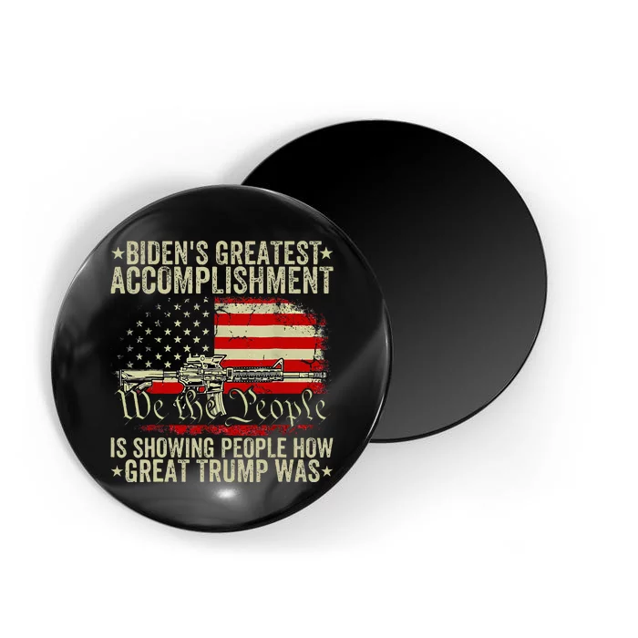 Bidens Greatest Accomplishment Is Showing Trump 2024 Magnet