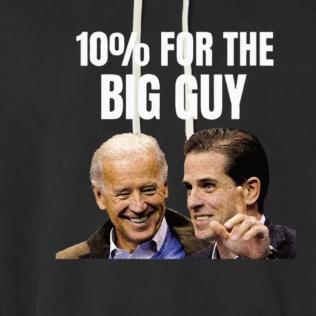 Big Guy Anti Joe Biden Garment-Dyed Fleece Hoodie