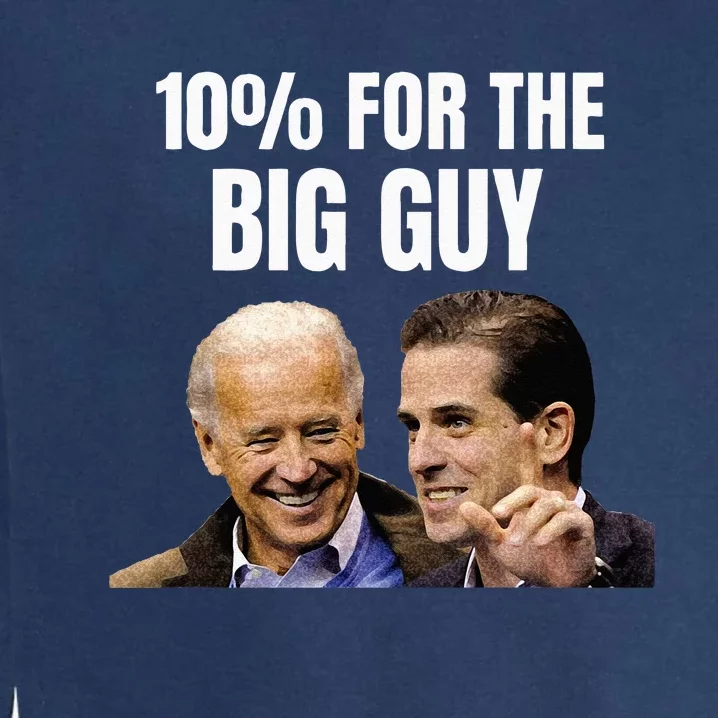 Big Guy Anti Joe Biden Garment-Dyed Sweatshirt