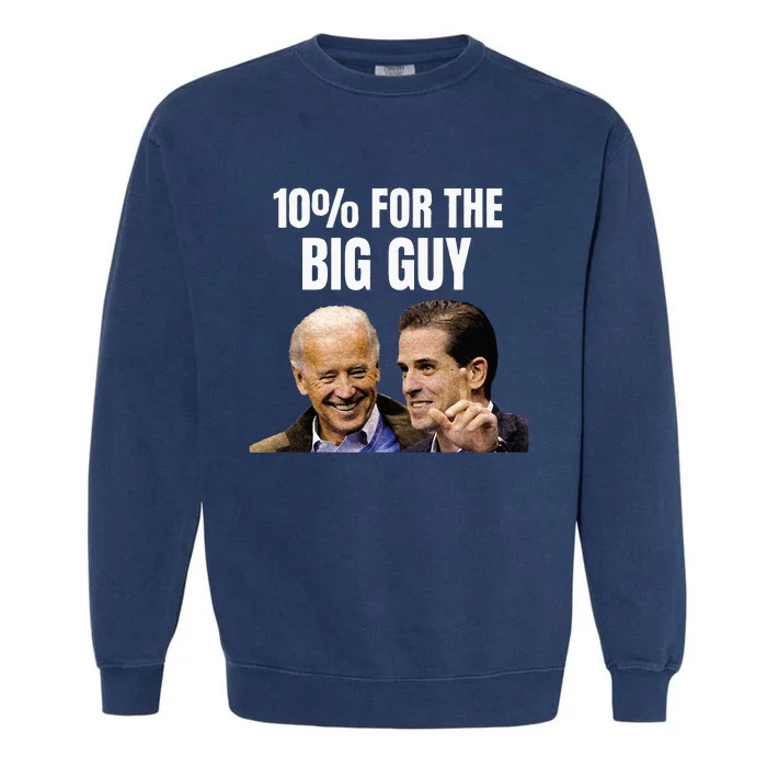 Big Guy Anti Joe Biden Garment-Dyed Sweatshirt