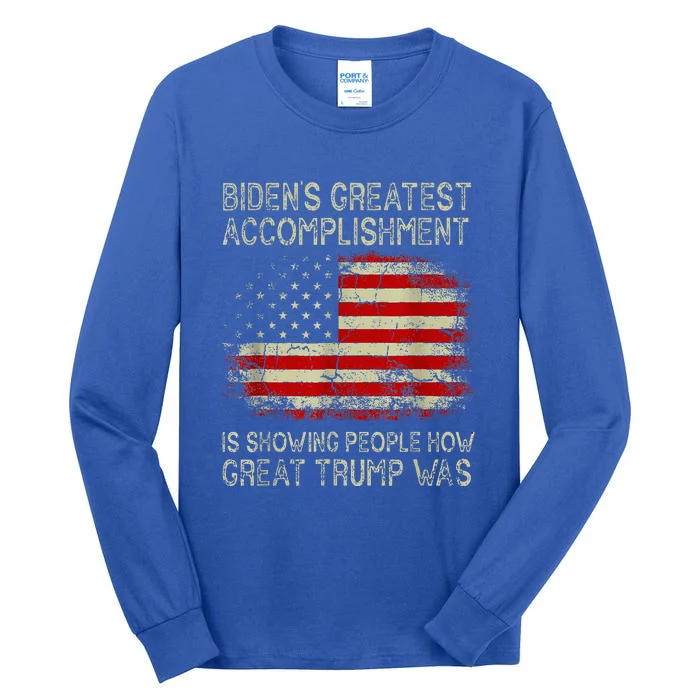 BidenS Greatest Accomplishment Is Showing Tall Long Sleeve T-Shirt