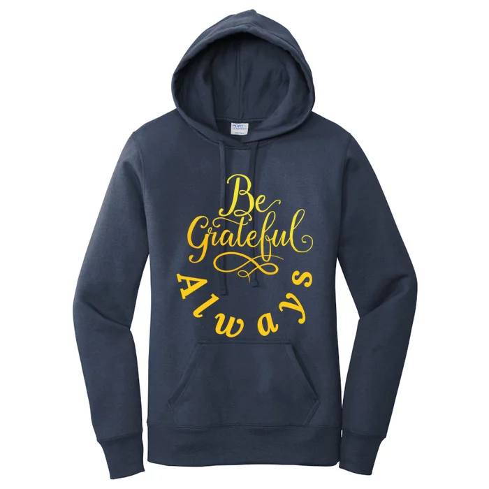 Be Grateful Always Meaningful Gift Women's Pullover Hoodie