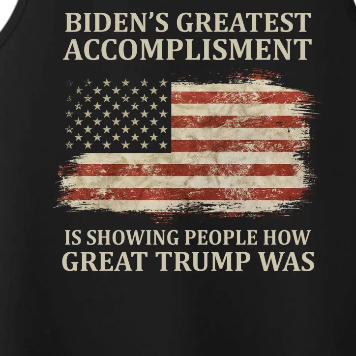 Bidens Greatest Accomplishment Is Showing People How Great Trump Was Usa Performance Tank