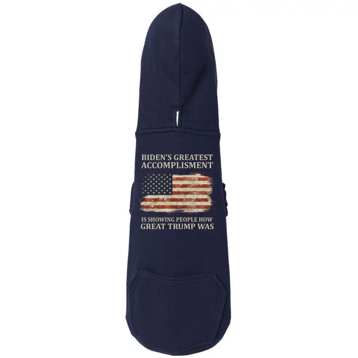 Bidens Greatest Accomplishment Is Showing People How Great Trump Was Usa Doggie 3-End Fleece Hoodie