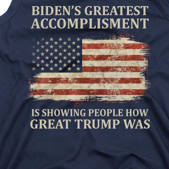 Bidens Greatest Accomplishment Is Showing People How Great Trump Was Usa Tank Top