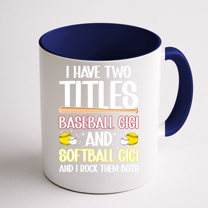 Baseball Gigi And Softball Gigi Of Ballers Gift Front & Back Coffee Mug