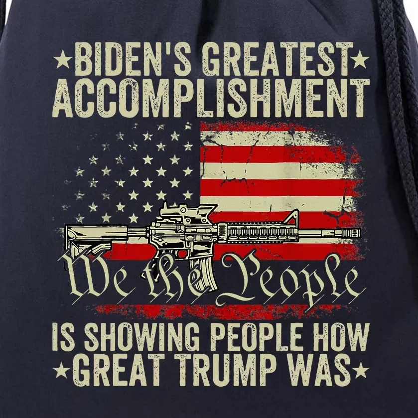 Biden Greatest Accomplishment Is Showing Trump Drawstring Bag