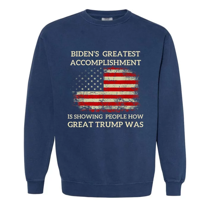 Bidens Greatest Accomplishment Is Showing Garment-Dyed Sweatshirt