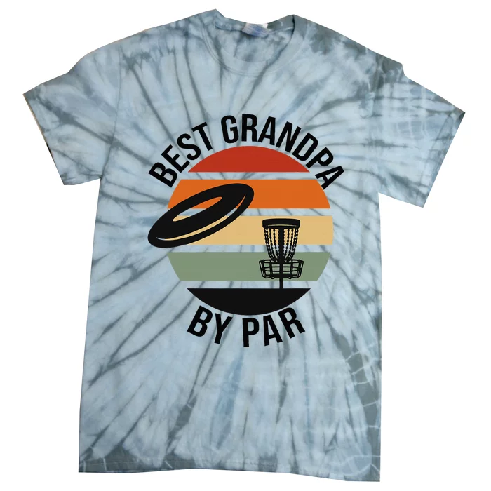 Best Grandpa By Par Fathers Day Tie-Dye T-Shirt