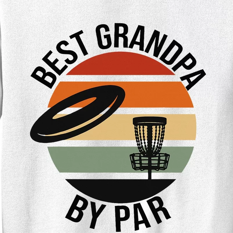 Best Grandpa By Par Fathers Day Sweatshirt