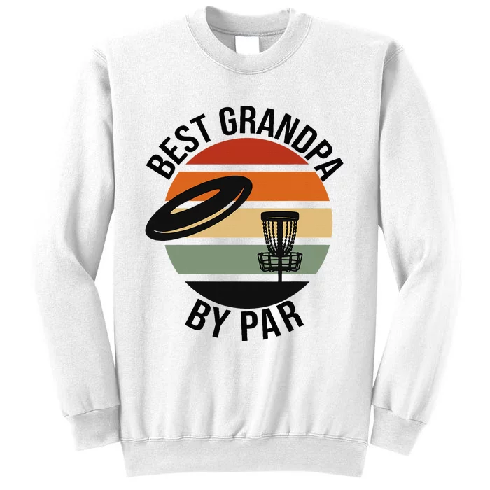 Best Grandpa By Par Fathers Day Sweatshirt