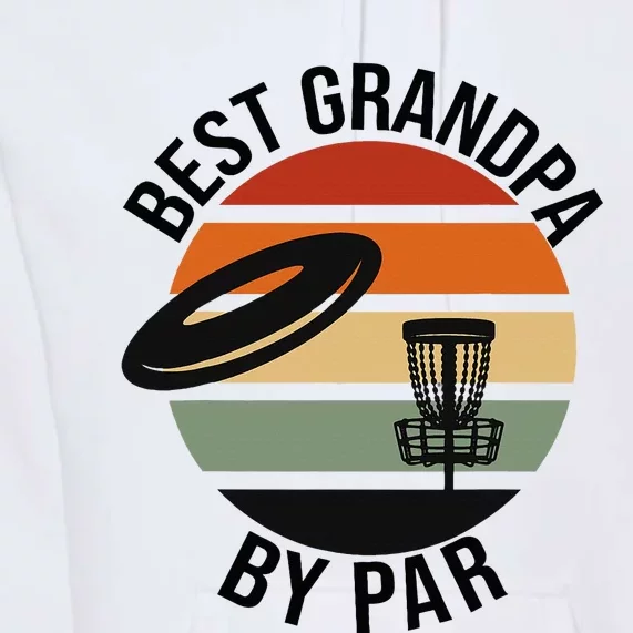 Best Grandpa By Par Fathers Day Premium Hoodie