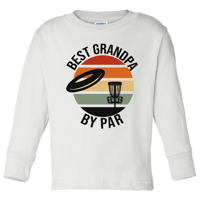 Best Grandpa By Par Fathers Day Toddler Long Sleeve Shirt