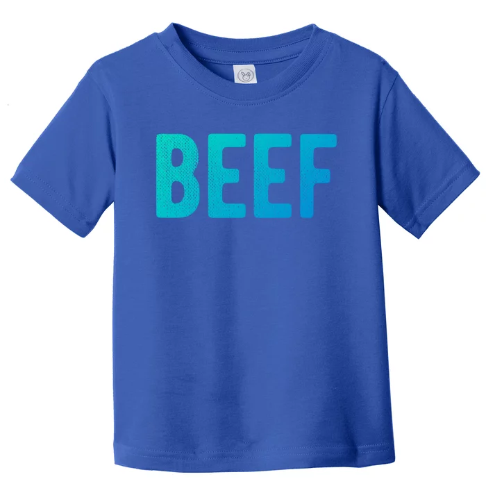 Beef Gift Toddler T-Shirt