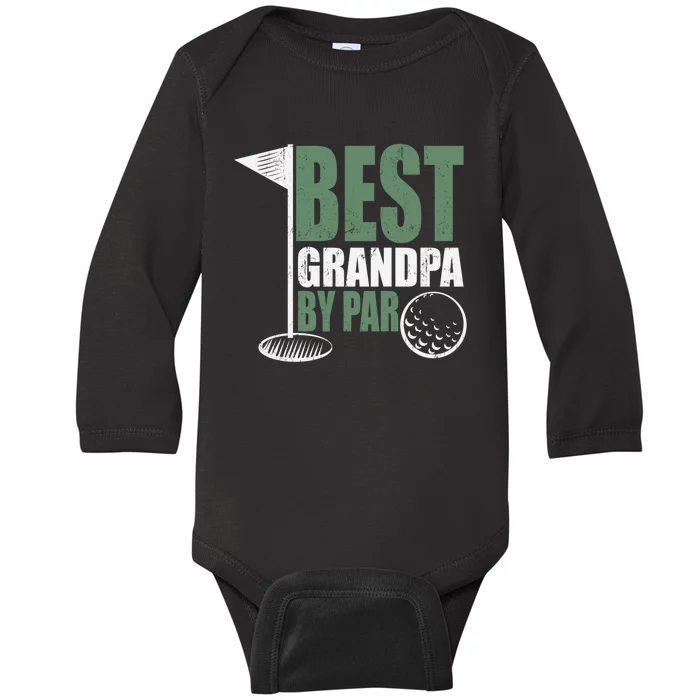 Best Grandpa By Par Father's Day Distressed Baby Long Sleeve Bodysuit