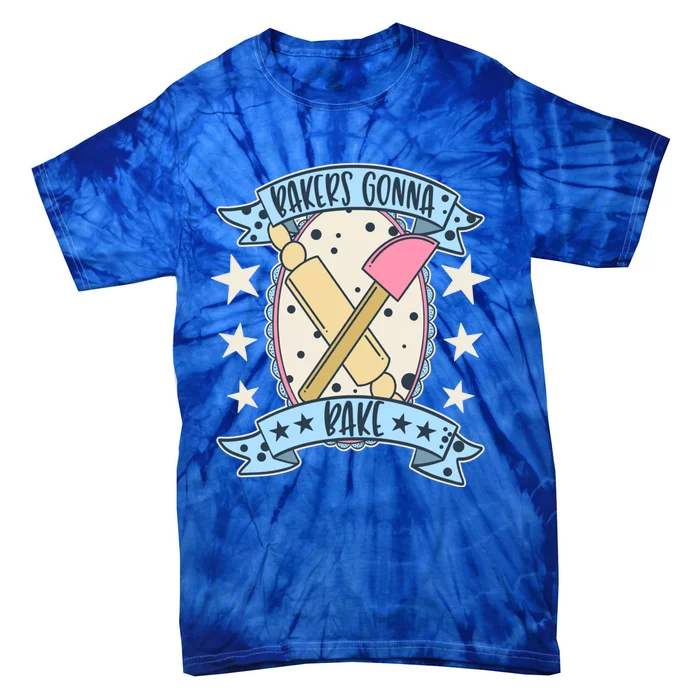 Bakers Gonna Bake Cute Baker Gift Tie-Dye T-Shirt