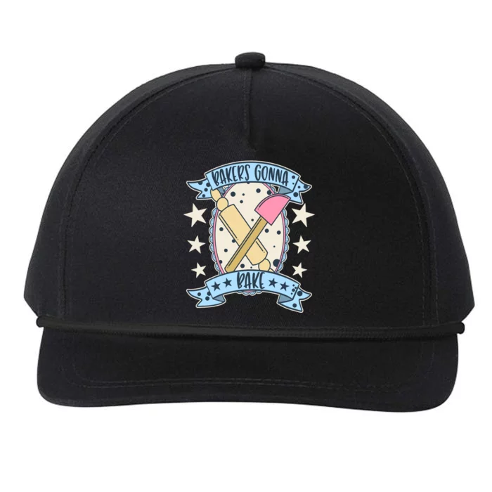 Bakers Gonna Bake Cute Baker Great Gift Snapback Five-Panel Rope Hat