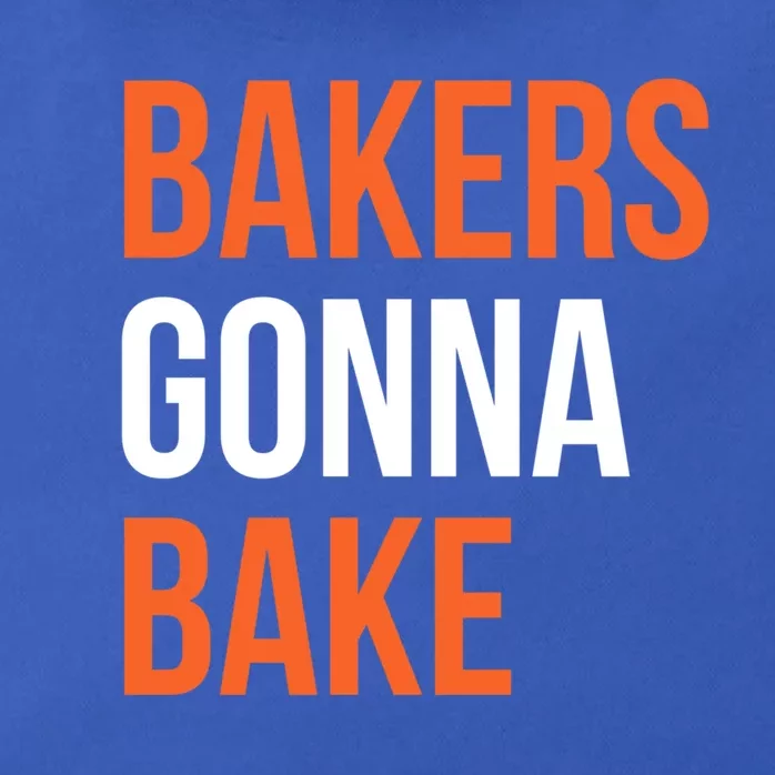 Bakers Gonna Bake Funny Cooking Quote Great Gift Zip Tote Bag