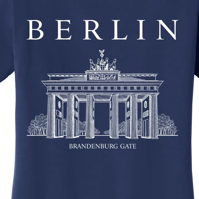 Berlin Germany Brandenburg Gate Women's T-Shirt