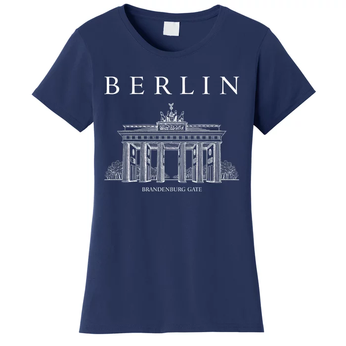 Berlin Germany Brandenburg Gate Women's T-Shirt