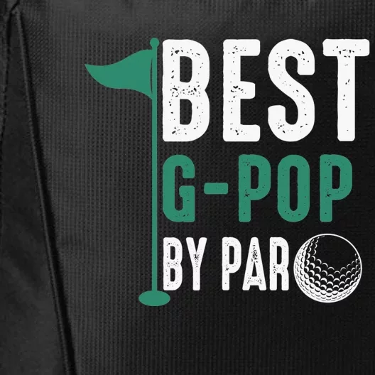 Best G-Pop By Par Father's Day Golf Gift Grandpa City Backpack