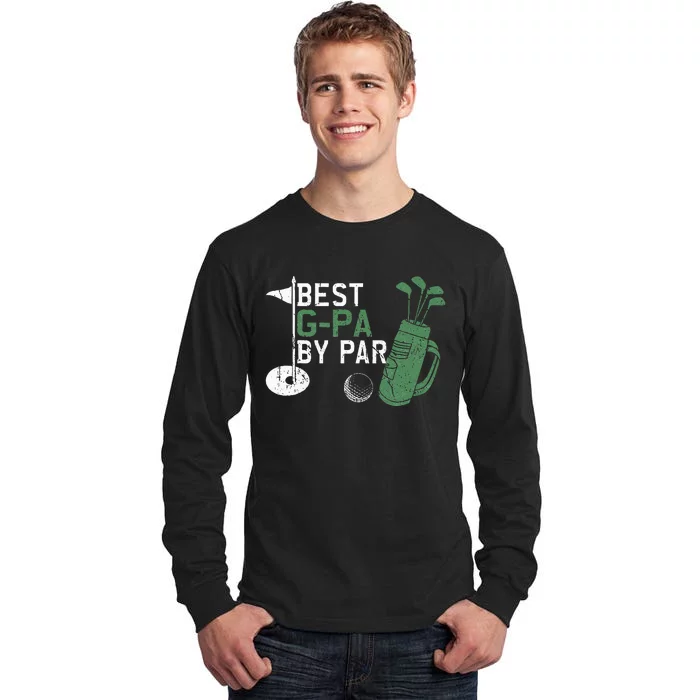 Best Gpa By Par Golf Lover Fathers Day Tall Long Sleeve T-Shirt