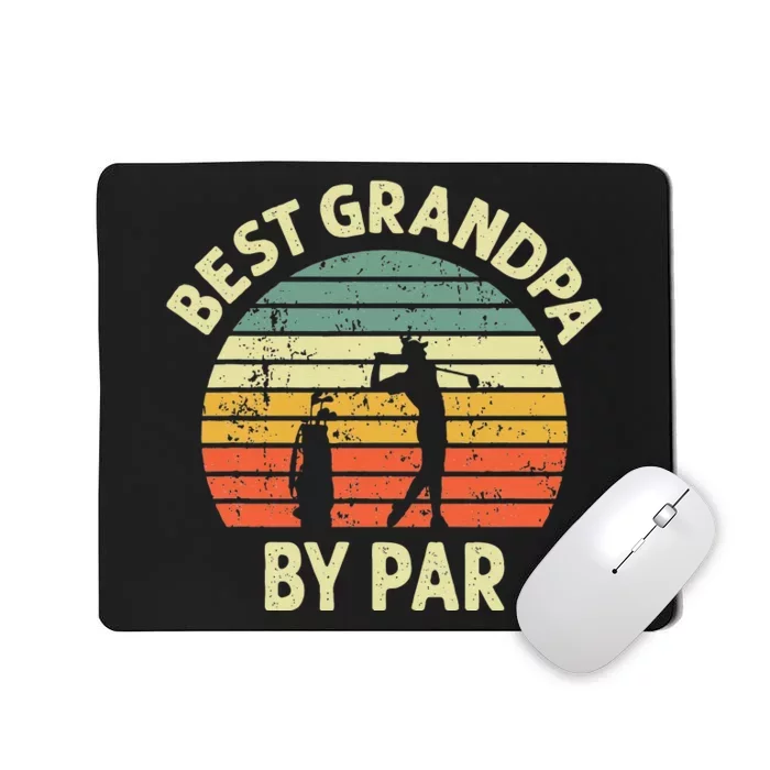 Best Grandpa By Par Golf Golfer Golfing Grandfather Mousepad