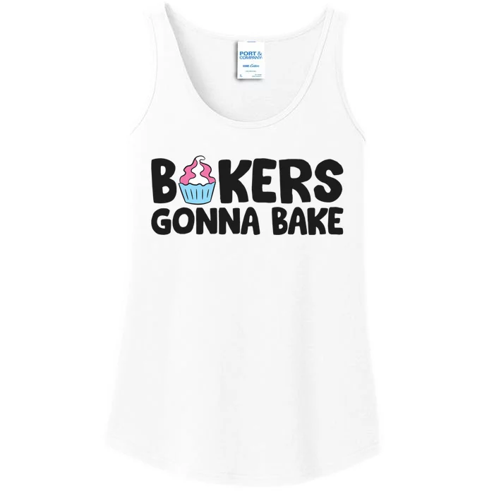 Bakers Gonna Bake Kitchen Dessert Baking Cupcakes Gift Ladies Essential Tank