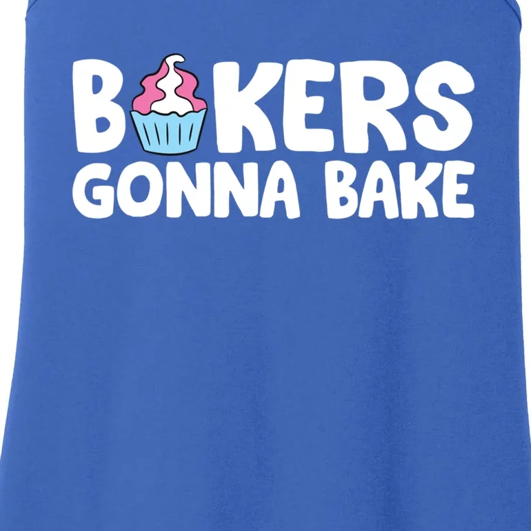 Bakers Gonna Bake Kitchen Dessert Baking Cupcakes Gift Ladies Essential Tank