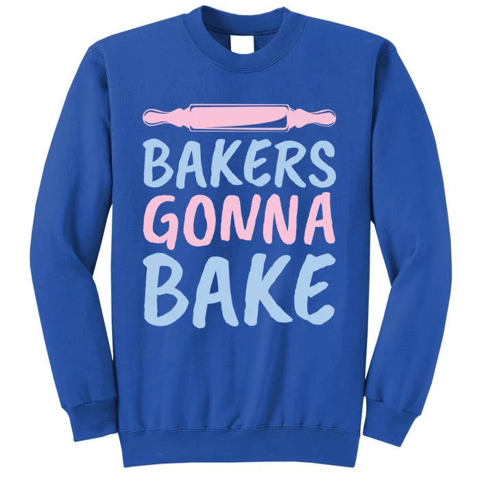 Bakers Gonna Bake Pink Purple Baking Gift Tall Sweatshirt