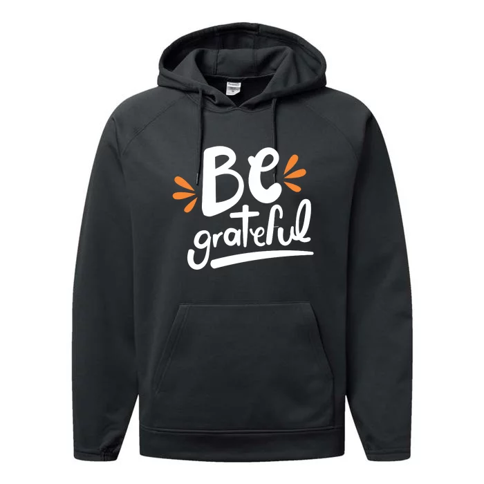 Be Grateful Performance Fleece Hoodie