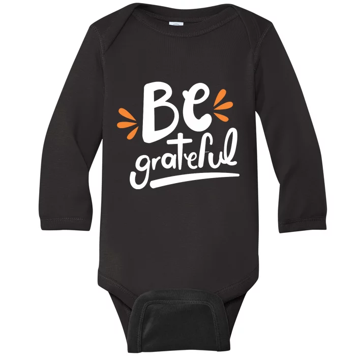 Be Grateful Baby Long Sleeve Bodysuit