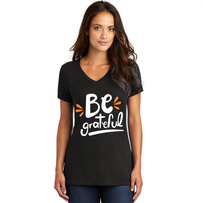 Be Grateful Women's V-Neck T-Shirt