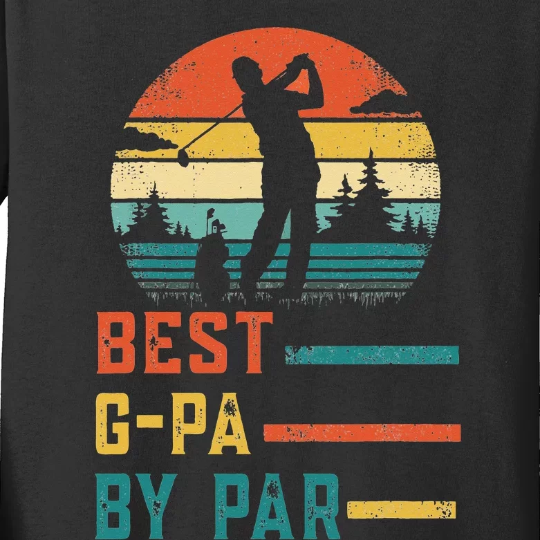 Best G-Pa By Par Funny Golf Dad Gift Fathers Day Kids Long Sleeve Shirt