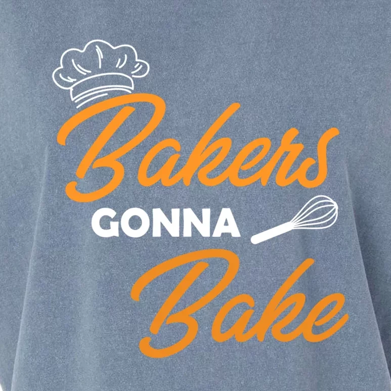 Bakers Gonna Bake Funny Gift Garment-Dyed Women's Muscle Tee