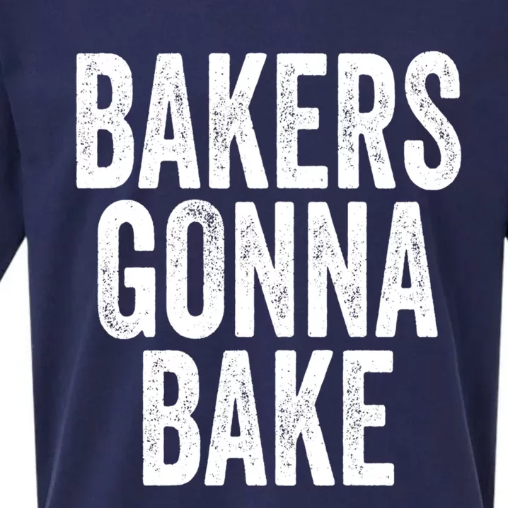 Bakers Gonna Bake Gift Sueded Cloud Jersey T-Shirt