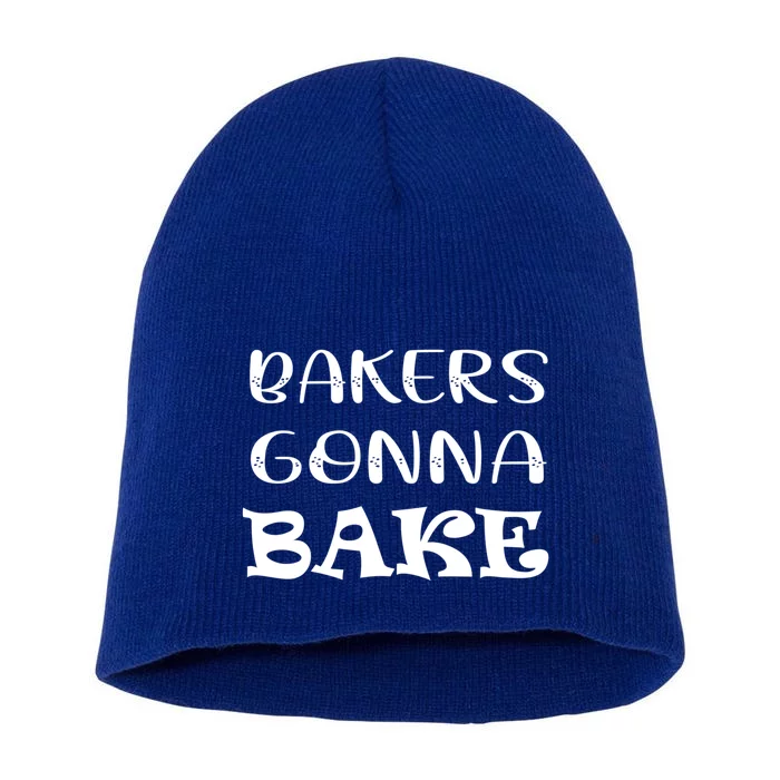 Bakers Gonna Bake: A Celebration Of The Joy Of Baking Cute Gift Short Acrylic Beanie