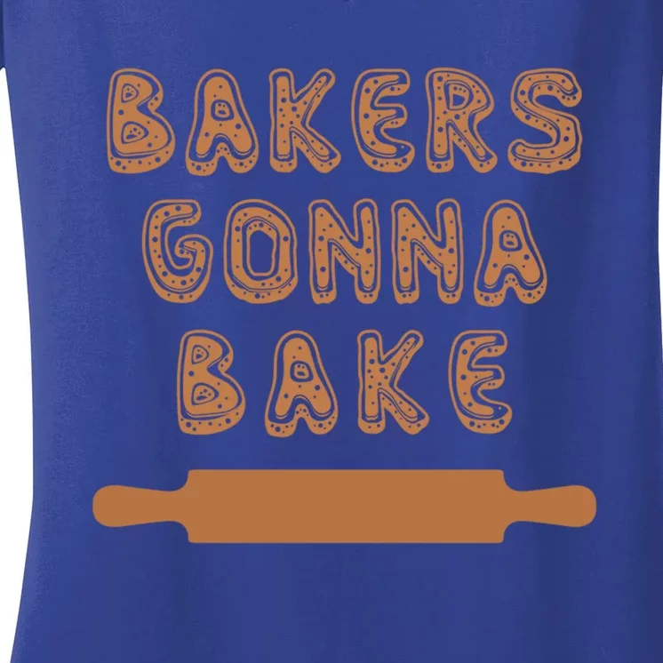 Bakers Gonna Bake Gift Women's V-Neck T-Shirt