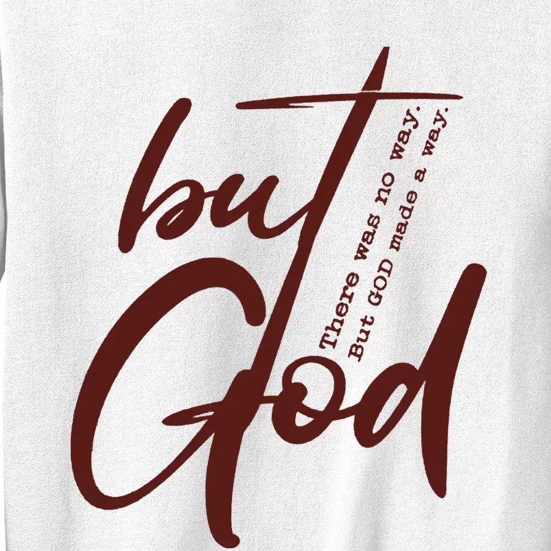 But God Sweatshirt