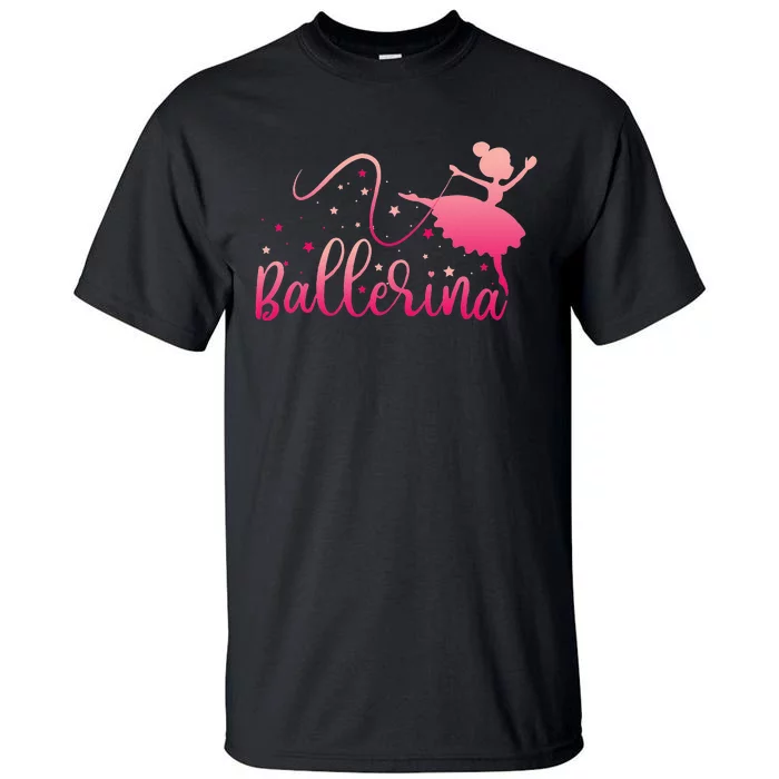 Ballerina Girl Ballet Dance Dancer Lovers Tall T-Shirt