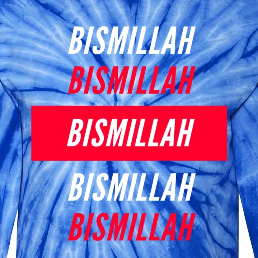 Bismillah Gift Tie-Dye Long Sleeve Shirt