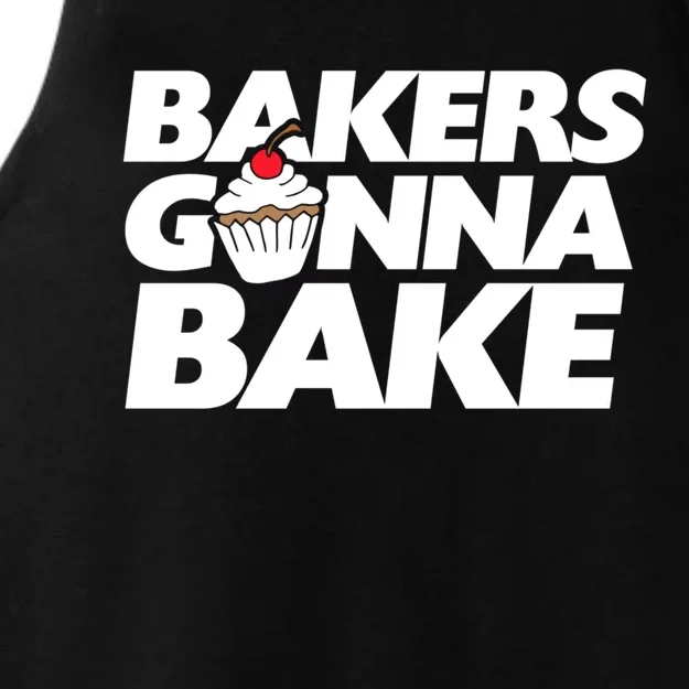 Bakers Gonna Bake Funny Gift Baking Cupcake Art Bakery Ladies Tri-Blend Wicking Tank